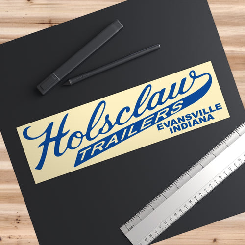 Holsclaw Trailers of Evansville Indiana Bumper Stickers