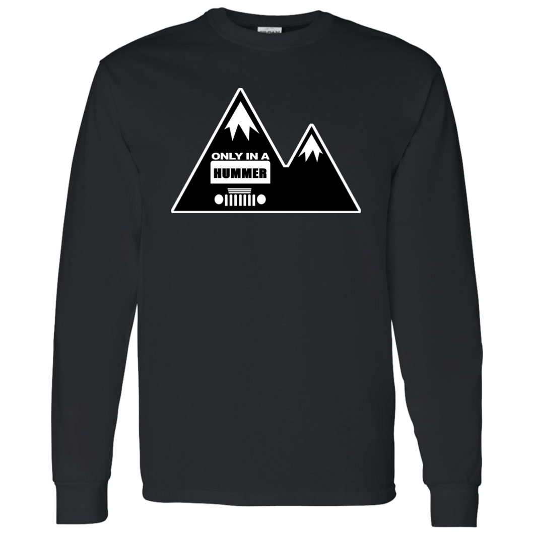 Classic Only in a Hummer with Mountains LS T-Shirt 5.3 oz.