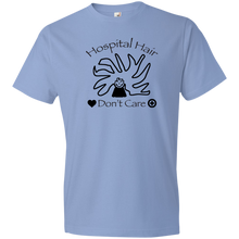 Hospital Hair Don't Care  Anvil Lightweight T-Shirt 4.5 oz