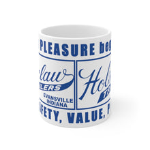 Holsclaw Trailer Sign "Pleasure Begins with Holsclaw Trailers, More Safety, Value, Pleasure." White Ceramic Mug by Retro Boater