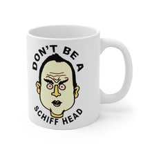Adam Schiff Don't Be a Schiff Head White Ceramic Mug